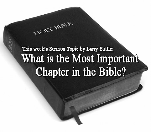 Most Important Chapter in Bible